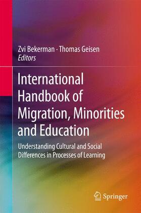 Geisen / Bekerman |  International Handbook of Migration, Minorities and Education | Buch |  Sack Fachmedien