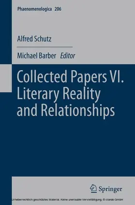 Schutz / Barber |  Collected Papers VI. Literary Reality and Relationships | eBook | Sack Fachmedien