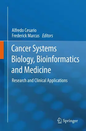 Marcus / Cesario |  Cancer Systems Biology, Bioinformatics and Medicine | Buch |  Sack Fachmedien