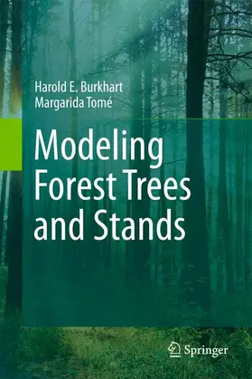 Tomé / Burkhart |  Modeling Forest Trees and Stands | Buch |  Sack Fachmedien