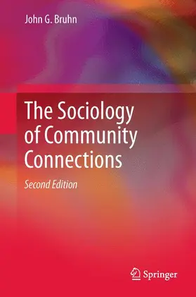 Bruhn |  The Sociology of Community Connections | Buch |  Sack Fachmedien