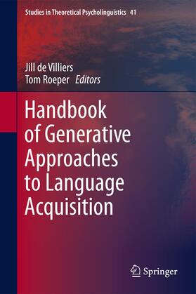 Roeper / de Villiers |  Handbook of Generative Approaches to Language Acquisition | Buch |  Sack Fachmedien