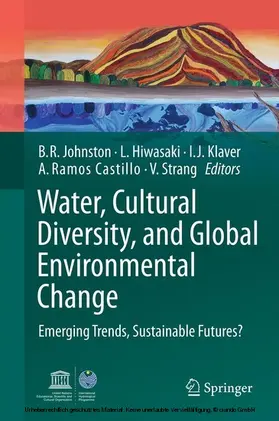 Johnston / Hiwasaki / Klaver | Water, Cultural Diversity, and Global Environmental Change | E-Book | sack.de