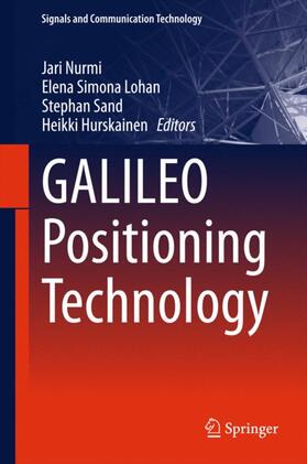 Nurmi / Hurskainen / Lohan |  GALILEO Positioning Technology | Buch |  Sack Fachmedien