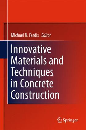 Fardis |  Innovative Materials and Techniques in Concrete Construction | Buch |  Sack Fachmedien