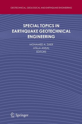 Sakr / Ansal |  Special Topics in Earthquake Geotechnical Engineering | eBook | Sack Fachmedien