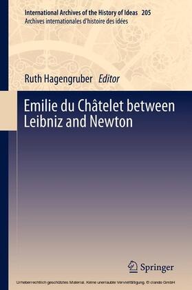 Hagengruber |  Emilie du Châtelet between Leibniz and Newton | eBook | Sack Fachmedien