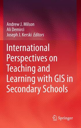 Milson / Kerski / Demirci |  International Perspectives on Teaching and Learning with GIS in Secondary Schools | Buch |  Sack Fachmedien