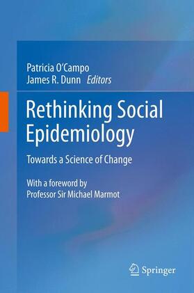 Dunn / O’Campo |  Rethinking Social Epidemiology | Buch |  Sack Fachmedien