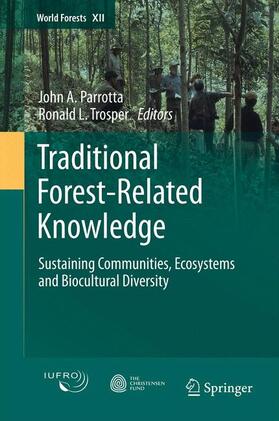 Trosper / Parrotta |  Traditional Forest-Related Knowledge | Buch |  Sack Fachmedien