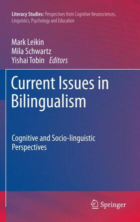 Leikin / Tobin / Schwartz |  Current Issues in Bilingualism | Buch |  Sack Fachmedien