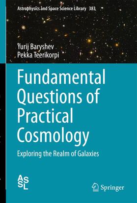 Teerikorpi / Baryshev |  Fundamental Questions of Practical Cosmology | Buch |  Sack Fachmedien