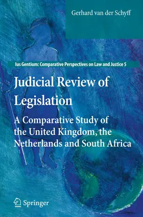 van der Schyff |  Judicial Review of Legislation | Buch |  Sack Fachmedien