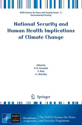 Fernando / McCulley / Klaic |  National Security and Human Health Implications of Climate Change | Buch |  Sack Fachmedien