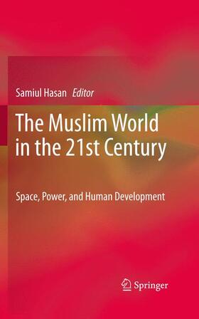 Hasan |  The Muslim World in the 21st Century | Buch |  Sack Fachmedien