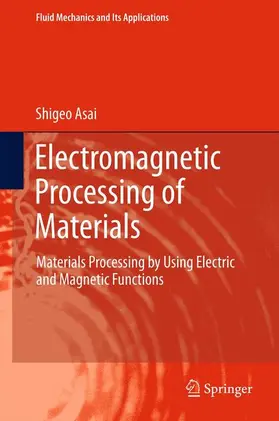 Asai |  Electromagnetic Processing of Materials | Buch |  Sack Fachmedien