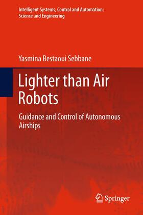 Bestaoui Sebbane |  Lighter than Air Robots | Buch |  Sack Fachmedien