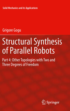 Gogu |  Structural Synthesis of Parallel Robots | eBook | Sack Fachmedien