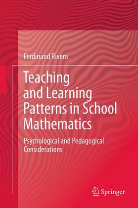 Rivera |  Teaching and Learning Patterns in School Mathematics | Buch |  Sack Fachmedien
