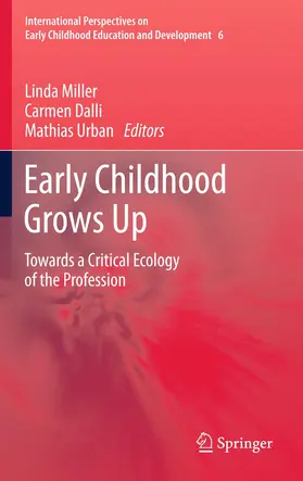 Miller / Urban / Dalli |  Early Childhood Grows Up | Buch |  Sack Fachmedien