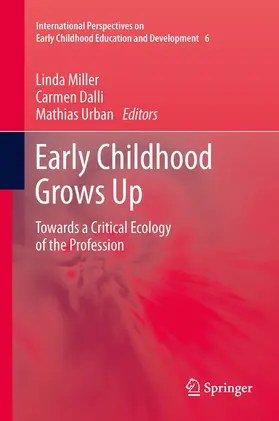 Miller / Dalli / Urban |  Early Childhood Grows Up | eBook | Sack Fachmedien