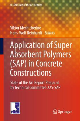 Reinhardt / Mechtcherine |  Application of Super Absorbent Polymers (SAP) in Concrete Construction | Buch |  Sack Fachmedien