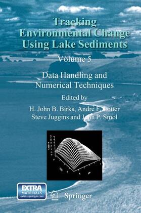 Birks / Smol / Lotter |  Tracking Environmental Change Using Lake Sediments | Buch |  Sack Fachmedien