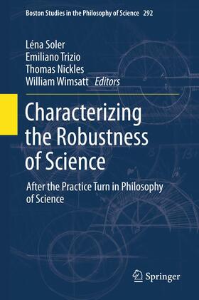 Soler / Wimsatt / Trizio |  Characterizing the Robustness of Science | Buch |  Sack Fachmedien