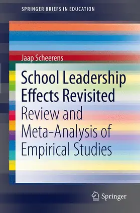 Scheerens |  School Leadership Effects Revisited | Buch |  Sack Fachmedien