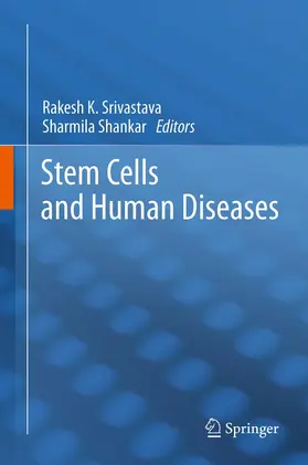 Shankar / K. Srivastava |  Stem Cells and Human Diseases | Buch |  Sack Fachmedien