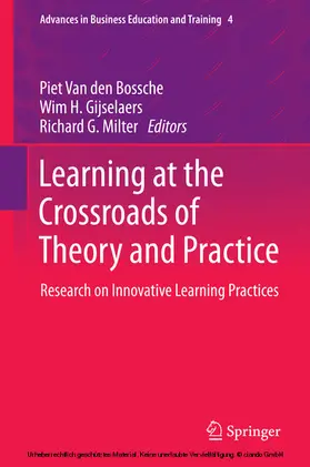 Van den Bossche / Gijselaers / Milter |  Learning at the Crossroads of Theory and Practice | eBook | Sack Fachmedien