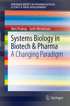 Prokop / Michelson |  Systems Biology in Biotech & Pharma | eBook | Sack Fachmedien