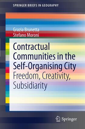 Moroni / Brunetta |  Contractual Communities in the Self-Organising City | Buch |  Sack Fachmedien