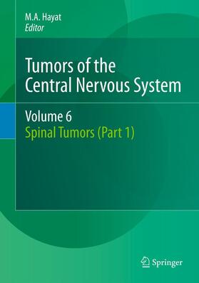 Hayat |  Tumors of the Central Nervous System, Volume 6 | Buch |  Sack Fachmedien