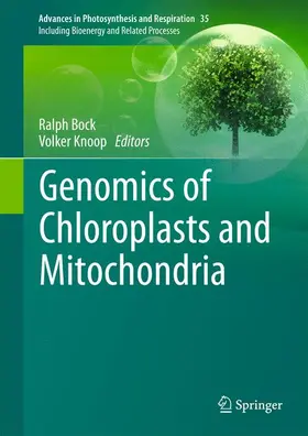 Knoop / Bock |  Genomics of Chloroplasts and Mitochondria | Buch |  Sack Fachmedien