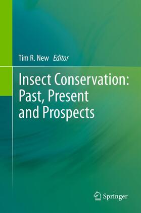 New |  Insect Conservation: Past, Present and Prospects | Buch |  Sack Fachmedien