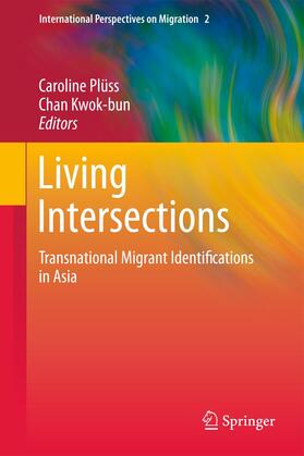 Kwok-bun / Plüss |  Living Intersections: Transnational Migrant Identifications in Asia | Buch |  Sack Fachmedien