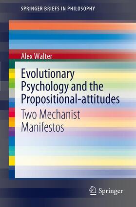 Walter |  Evolutionary Psychology and the Propositional-attitudes | Buch |  Sack Fachmedien