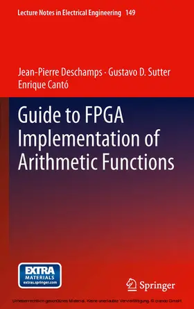 Deschamps / Sutter / Cantó | Guide to FPGA Implementation of Arithmetic Functions | E-Book | sack.de