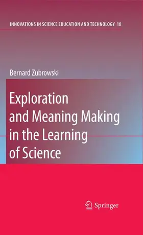 Zubrowski |  Exploration and Meaning Making in the Learning of Science | Buch |  Sack Fachmedien