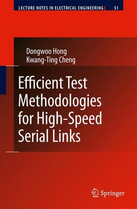 Cheng / Hong |  Efficient Test Methodologies for High-Speed Serial Links | Buch |  Sack Fachmedien