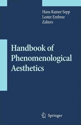 Embree / Sepp |  Handbook of Phenomenological Aesthetics | Buch |  Sack Fachmedien