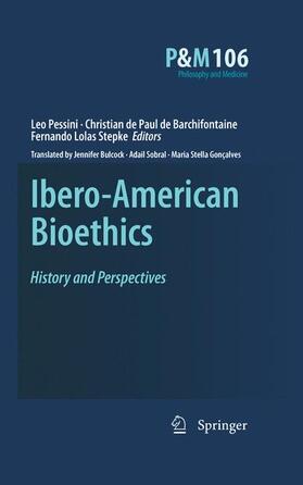 Pessini / Paul de Barchifontaine / Lolas Stepke |  Ibero-American Bioethics | Buch |  Sack Fachmedien