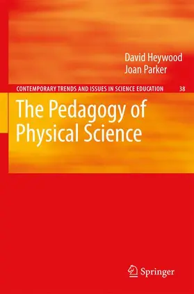 Parker / Heywood |  The Pedagogy of Physical Science | Buch |  Sack Fachmedien