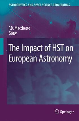 Macchetto |  The Impact of HST on European Astronomy | Buch |  Sack Fachmedien