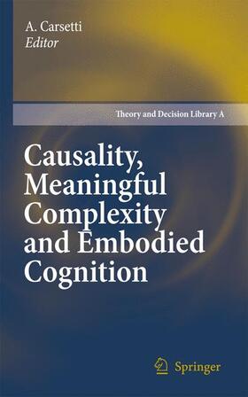 Carsetti |  Causality, Meaningful Complexity and Embodied Cognition | Buch |  Sack Fachmedien