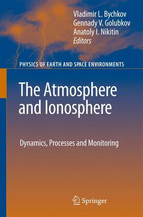Bychkov / Nikitin / Golubkov |  The Atmosphere and Ionosphere | Buch |  Sack Fachmedien