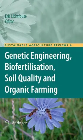 Lichtfouse | Genetic Engineering, Biofertilisation, Soil Quality and Organic Farming | Buch | 978-94-007-3237-7 | sack.de