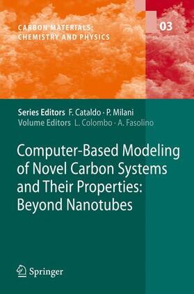 Fasolino / Colombo |  Computer-Based Modeling of Novel Carbon Systems and Their Properties | Buch |  Sack Fachmedien