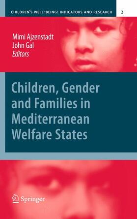 Gal / Ajzenstadt |  Children, Gender and Families in Mediterranean Welfare States | Buch |  Sack Fachmedien